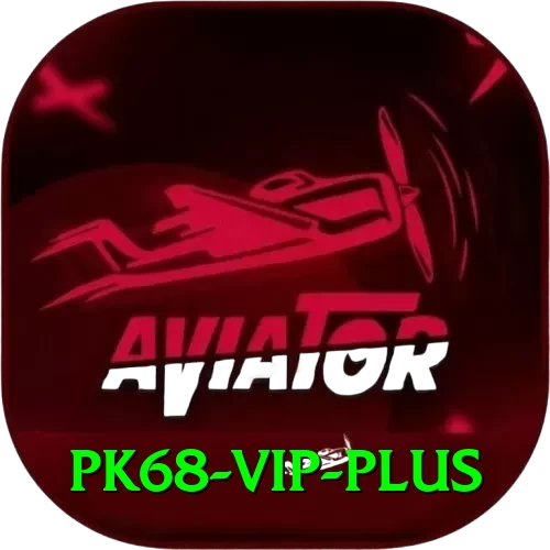 pk68 vip Max v1.8.5 - 2